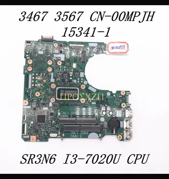 CN-00MPJH 00MPJH 0MPJH дънна Платка за лаптоп Dell Inspiron 3567 дънна Платка 15341-1 с процесор SR3N6 I3-7020U 100% Пълно Изпитване на Добро
